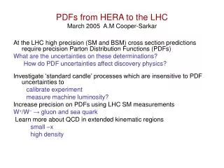 PDFs from HERA to the LHC March 2005 A.M Cooper-Sarkar