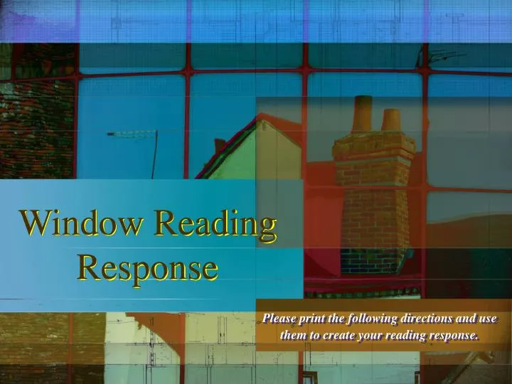 window reading response