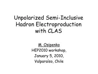 Unpolarized Semi-Inclusive Hadron Electroproduction with CLAS