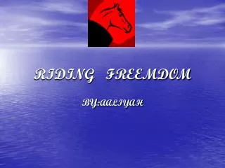 RIDING FREEMDOM