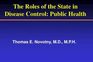 The Roles of the State in Disease Control: Public Health