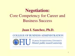 Negotiation: Core Competency for Career and Business Success