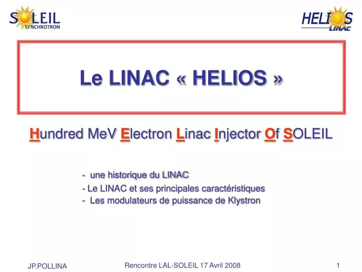 le linac helios