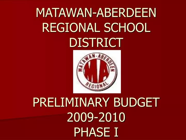 matawan aberdeen regional school district preliminary budget 2009 2010 phase i