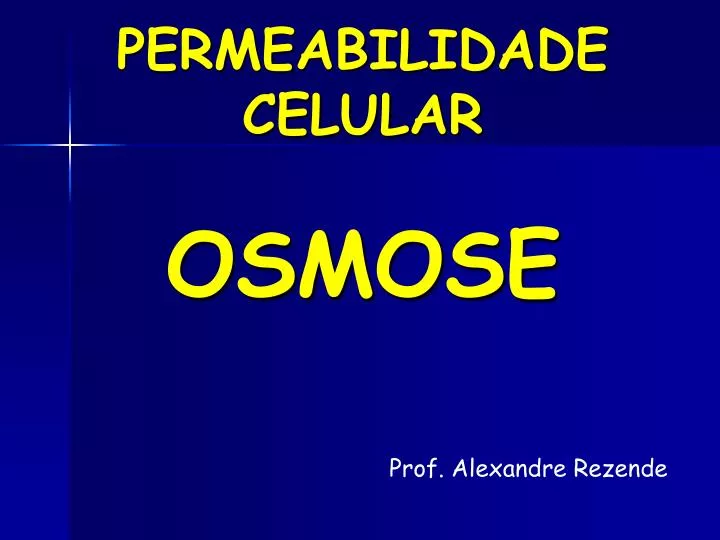 permeabilidade celular osmose