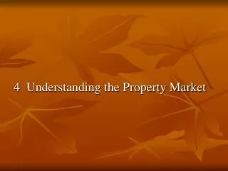 4 Understanding the Property Market