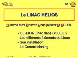 le linac helios