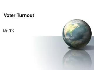 Voter Turnout
