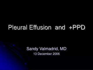 Pleural Effusion and +PPD