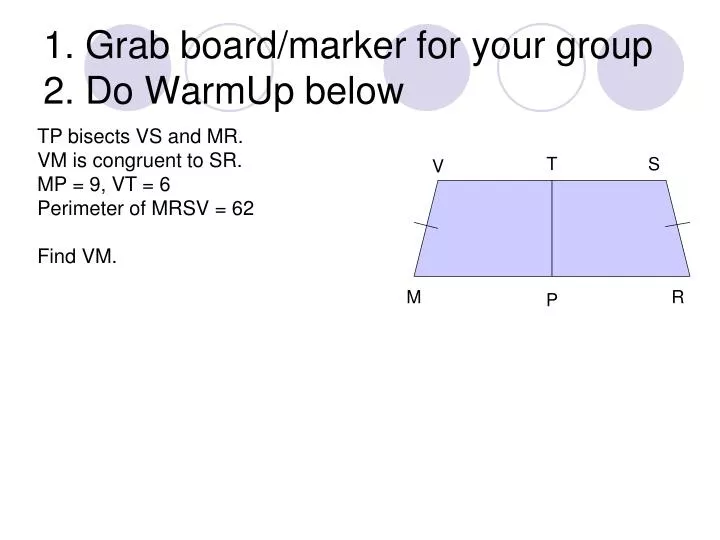 1 grab board marker for your group 2 do warmup below
