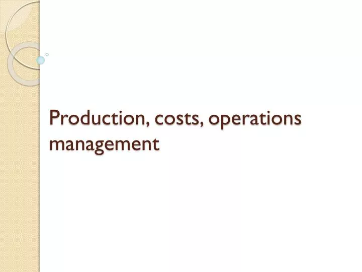 production costs operations management