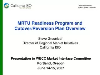 MRTU Readiness Program and Cutover/Reversion Plan Overview