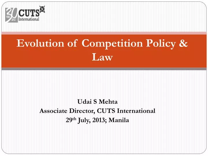 evolution of competition policy law