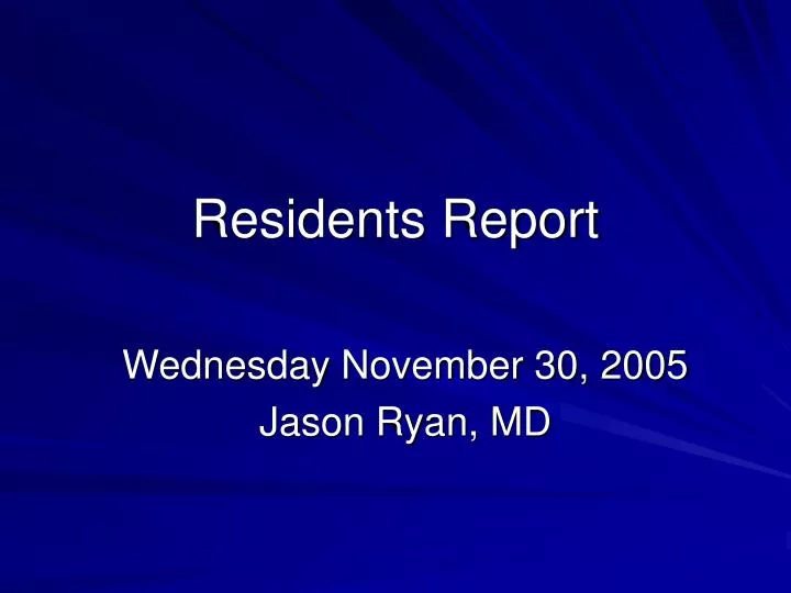 residents report
