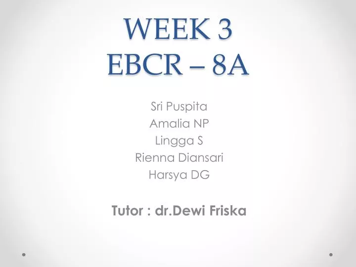 week 3 ebcr 8a