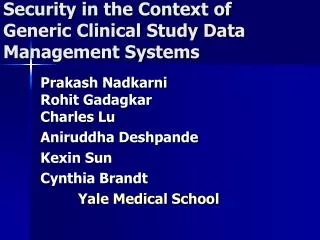 Security in the Context of Generic Clinical Study Data Management Systems