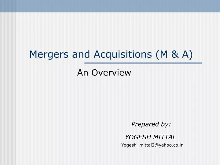 mergers and acquisitions m a