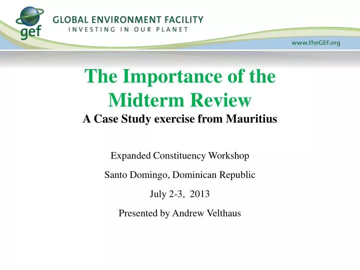the importance of the midterm review a case study exercise from mauritius