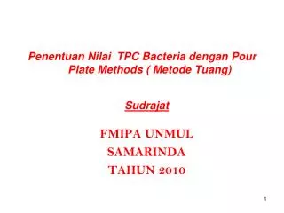 penentuan nilai tpc bacteria dengan pour plate methods metode tuang