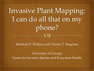 Invasive Plant Mapping: I can do all that on my phone?