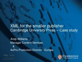XML for the smaller publisher Cambridge University Press – Case study