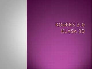 kodeks 2 0 klasa 3d