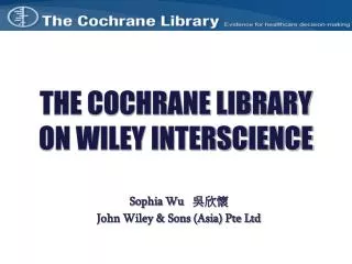 the cochrane library on wiley interscience