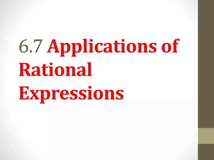 6 7 applications of rational expressions