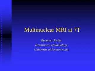 Multinuclear MRI at 7T
