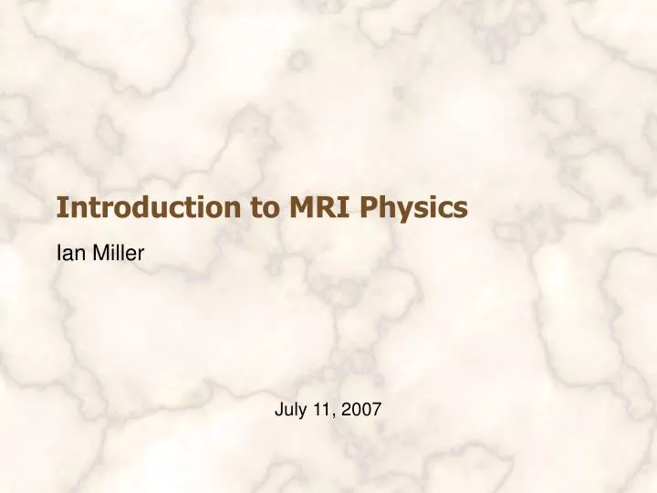 introduction to mri physics