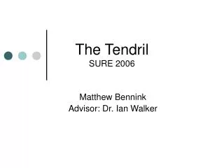 The Tendril SURE 2006