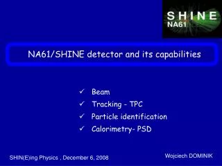 NA61/SHINE detector and its capabilities