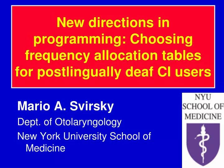 new directions in programming choosing frequency allocation tables for postlingually deaf ci users
