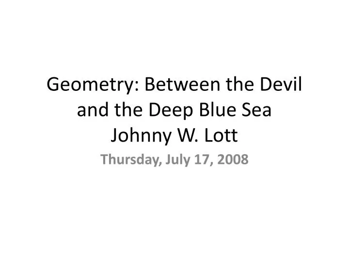 geometry between the devil and the deep blue sea johnny w lott