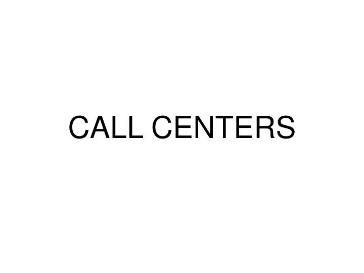 call centers