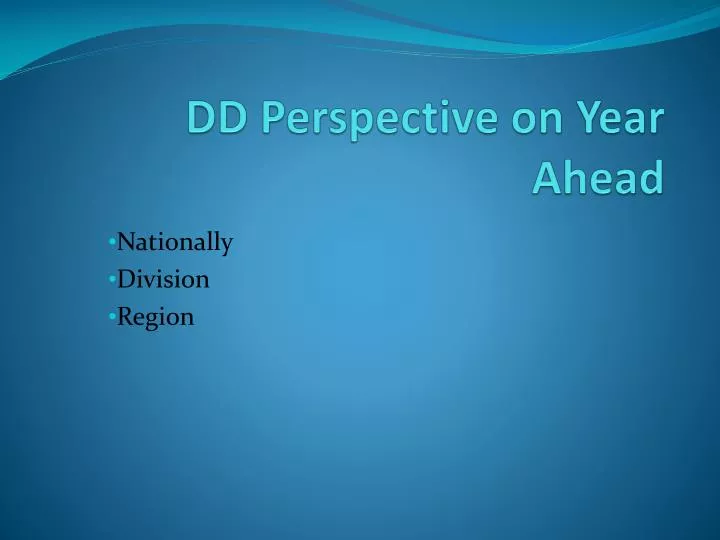 dd perspective on year ahead