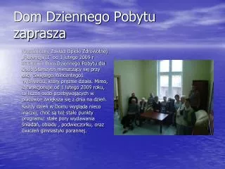 dom dziennego pobytu zaprasza