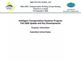 For Presentation at 28 th APEC Transportation Working Group Meeting Vancouver, Canada