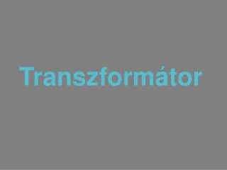 transzform tor