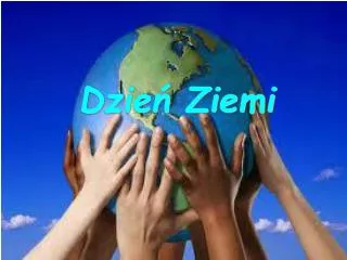 dzie ziemi
