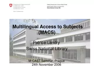 Multilingual Access to Subjects (MACS)