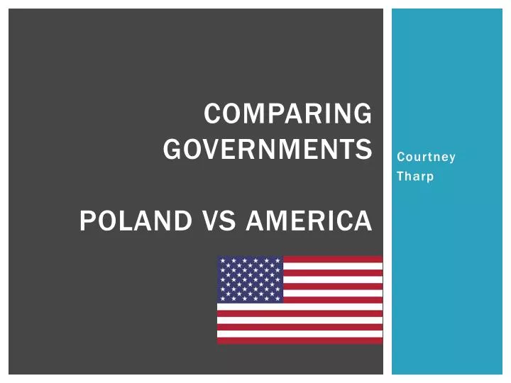 comparing governments poland vs america