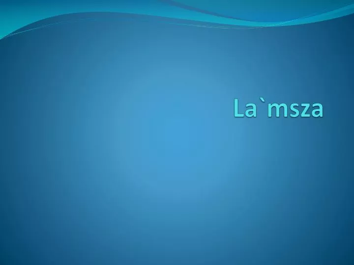 la msza