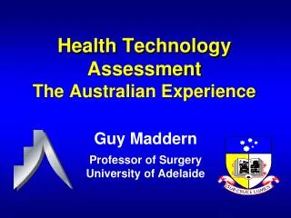 Health Technology Assessment The Australian Experience