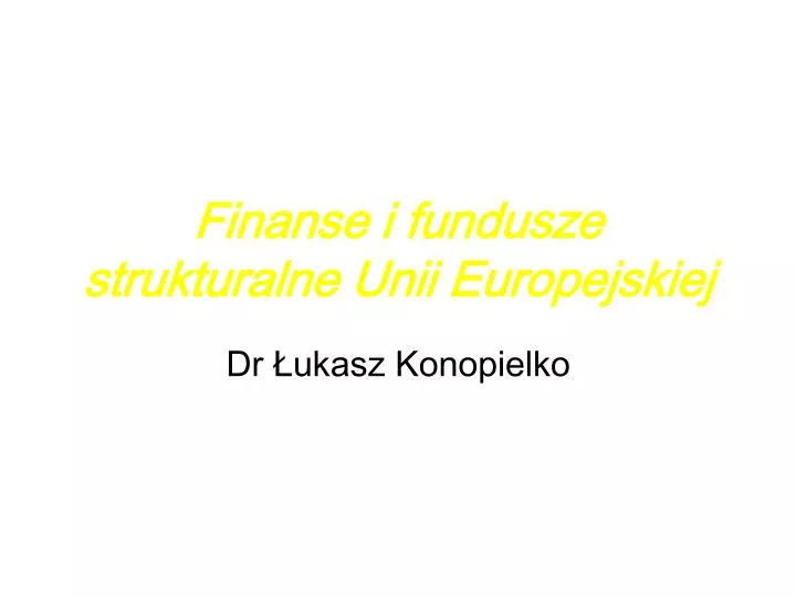 finanse i fundusze strukturalne unii europejskiej