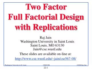 Two Factor Full Factorial Design with Replications