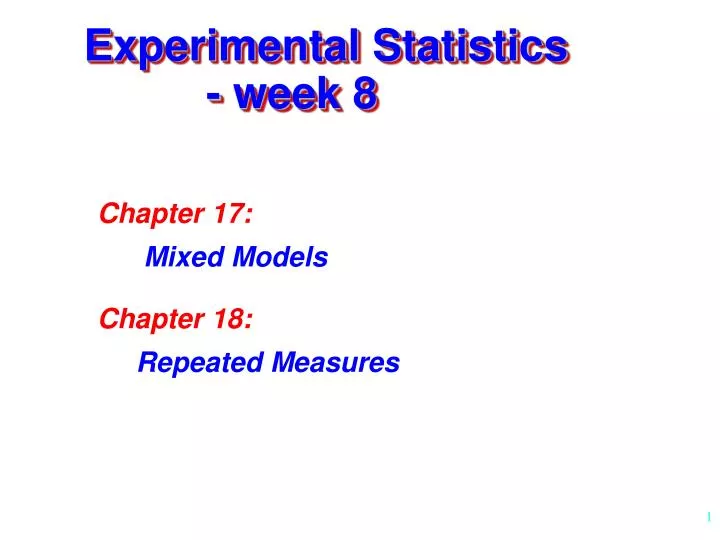 experimental statistics week 8