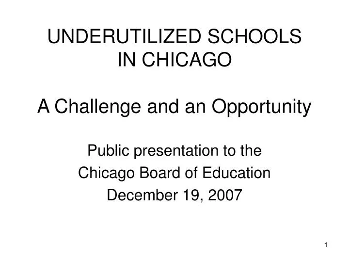 underutilized schools in chicago a challenge and an opportunity