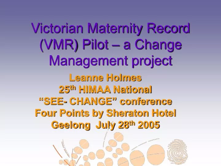 victorian maternity record vmr pilot a change management project