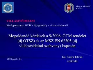 megoldand k rd sek a 9 2008 tm rendelet j otsz s az msz en 62305 j vill mv delmi szabv ny kapcs n